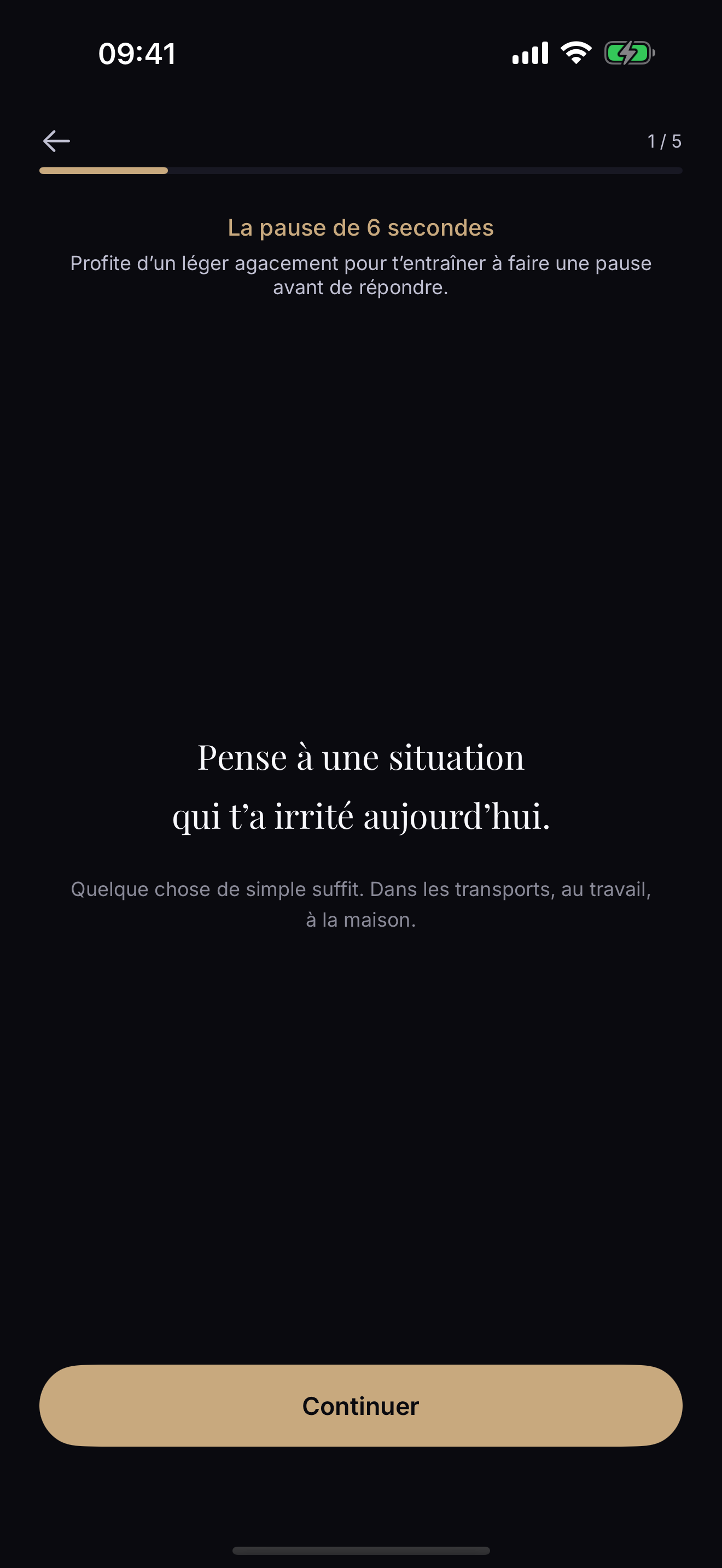 INNR : l’exercice de pause de six secondes invite à repenser à une situation qui t’a irrité aujourd’hui.